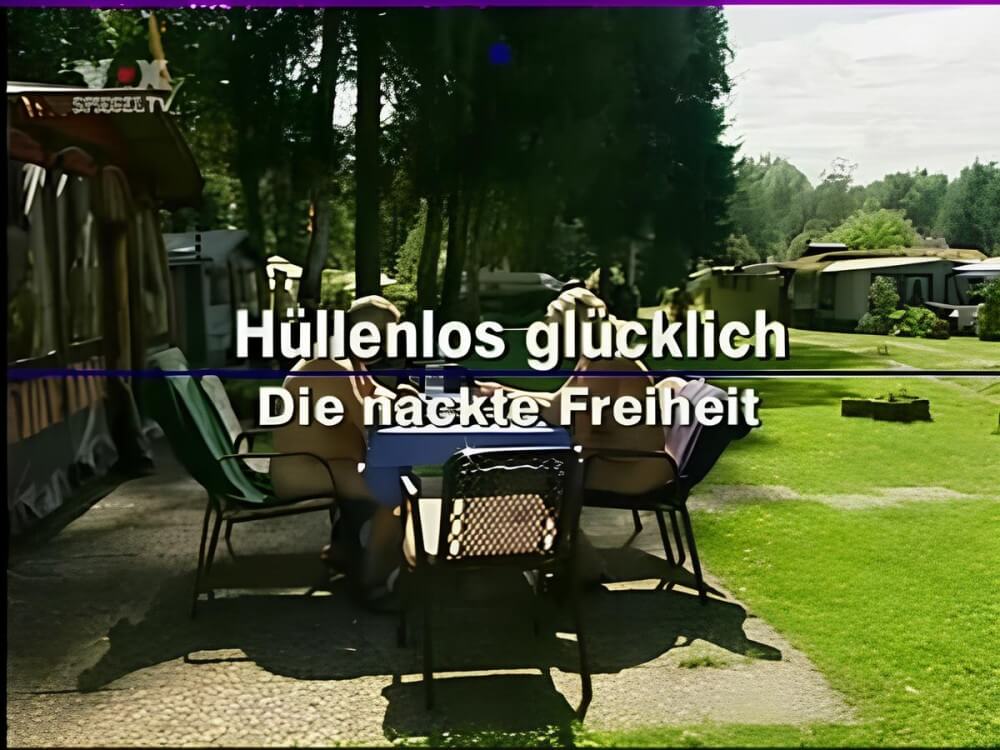 Hüllenlos glücklich Die nackte Freiheit - Nudity is a part of life without shame or fear