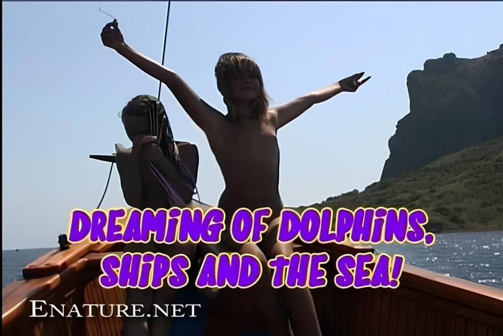 Enature - Dreaming of Dolphins, Ships and The Sea - Interaction with Nature Through Naturism