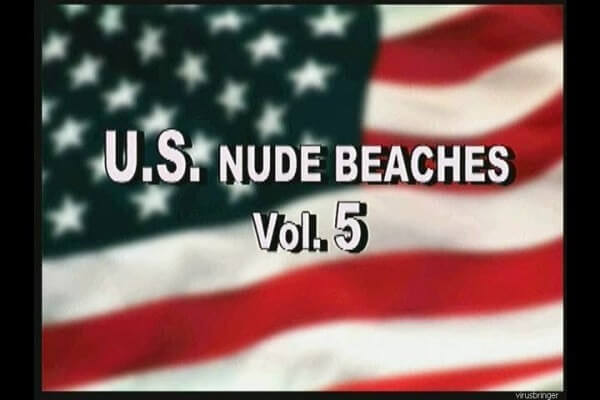 U.S nude beaches vol 5 - Nudism has been around for a very long time